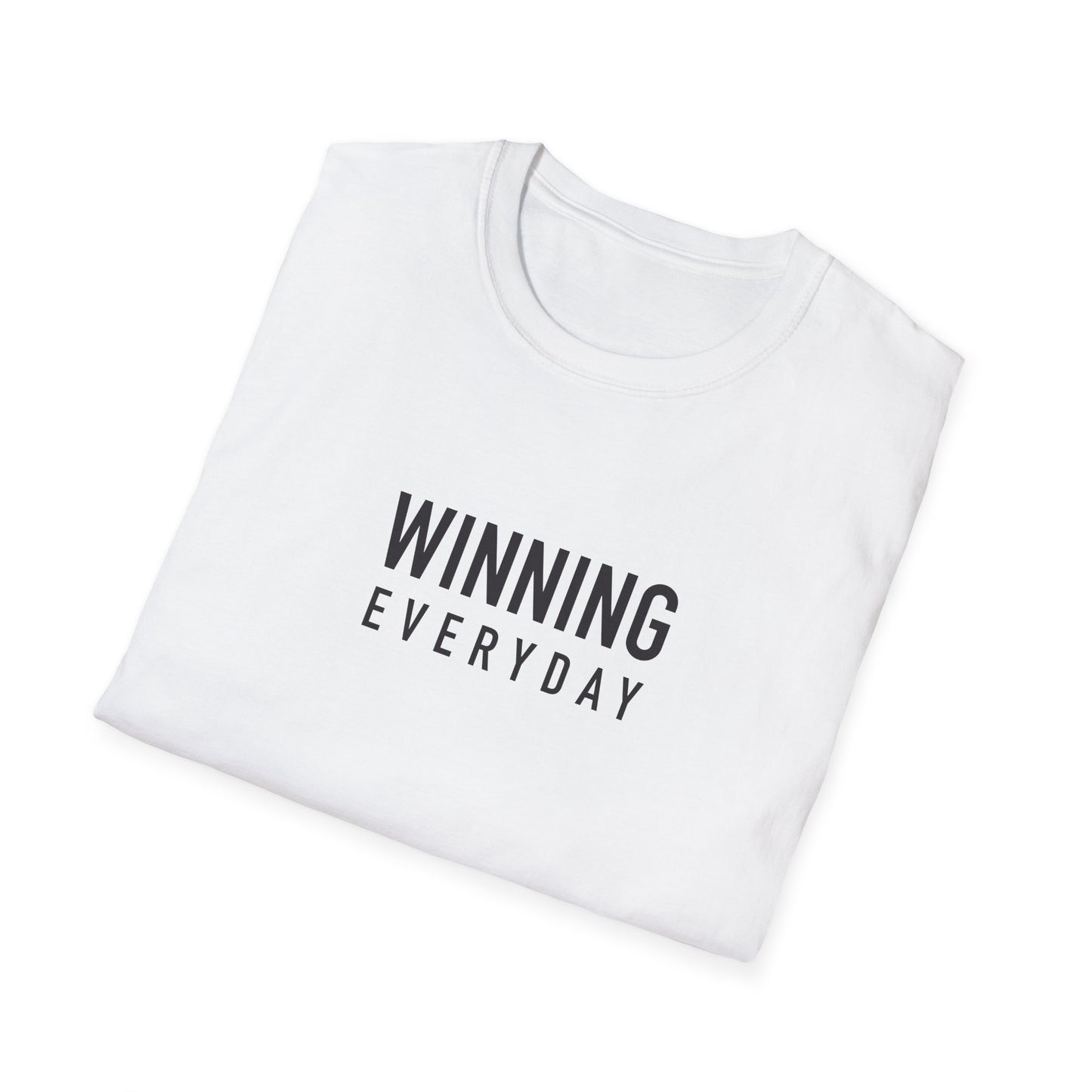 Winning Everyday (Unisex T-shirt)