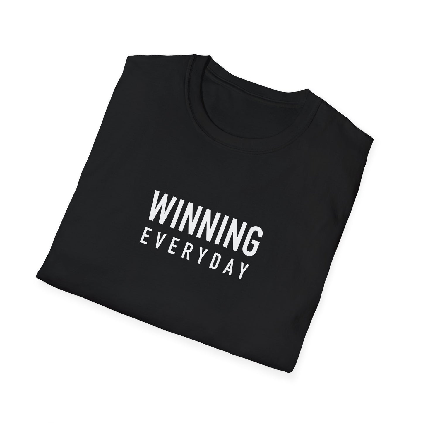 Winning Everyday (Unisex T-shirt)